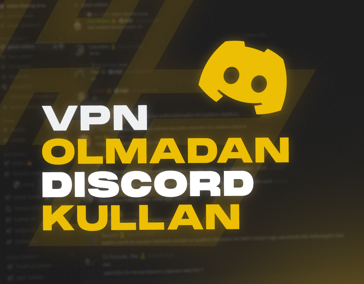 Discord'a VPN'siz Giriş Nasıl Yapılır?